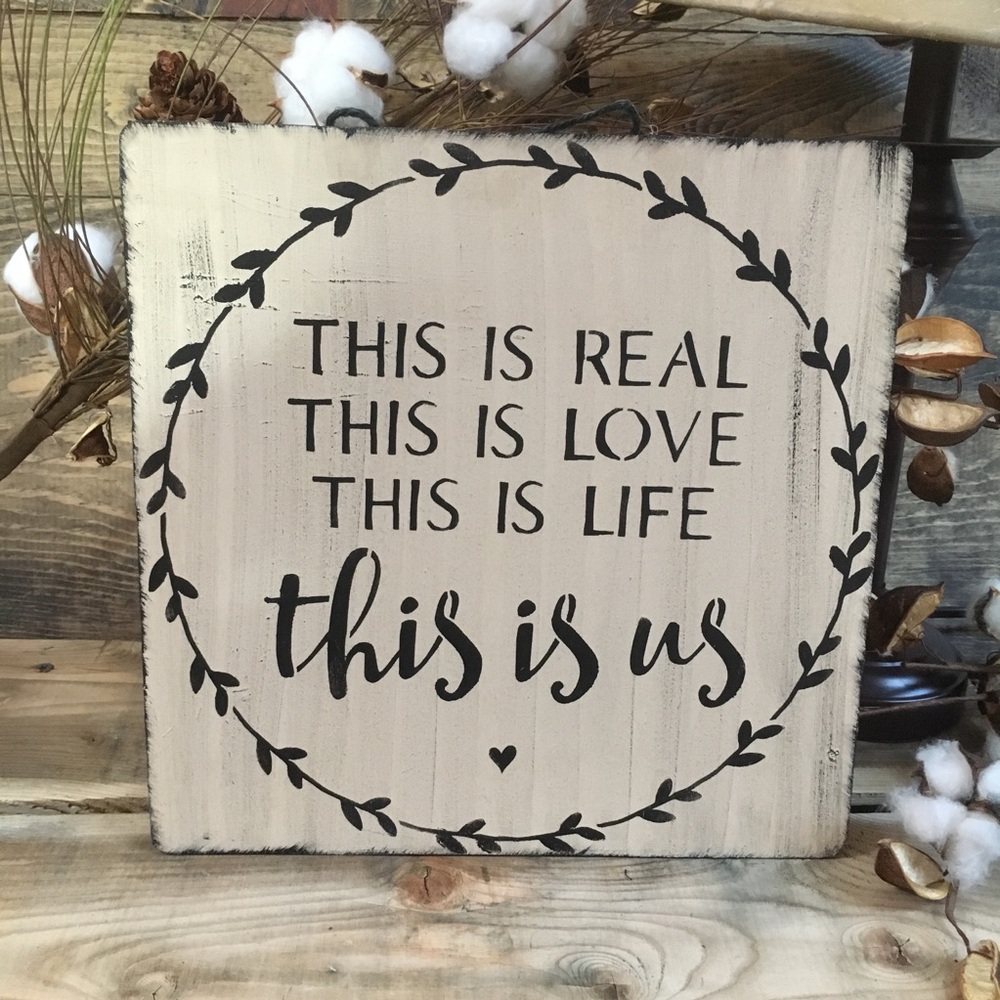 Handcrafted This Is Us farmhouse sign